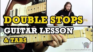 Double Stops Guitar Lesson [upl. by Arlan373]