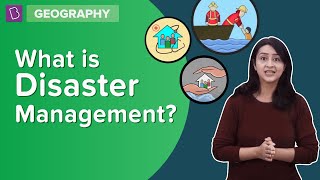 What Is Disaster Management  Class 8  Geography  Learn With BYJUS [upl. by Analed]