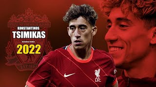 Konstantinos Tsimikas 2022 ● Amazing Skills Show  HD [upl. by Anilesor]