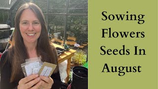 Cool Flowers  Hardy Annual Seed Sowing In August and September [upl. by Rohn]