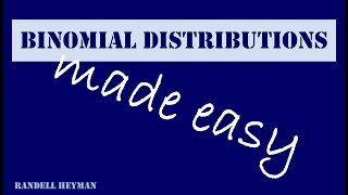 Binomial distributions made easy [upl. by Margaretha261]