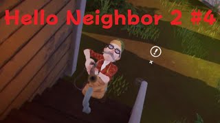 Hello Neighbor 2 4 Ce chasseur veux me tuer ou quoi  💀 [upl. by Tirb271]