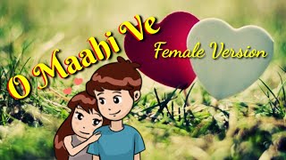 Ve Mahi Female Version  Ve Mahi WhatsApp Status [upl. by Skylar]