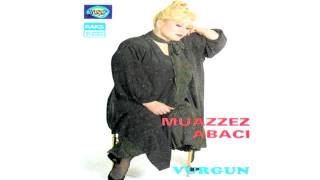 Muazzez Abacı  Vurgun 7  Anılar [upl. by Kellina]