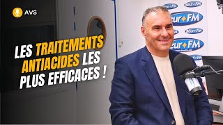 AVS Les traitements antiacides les plus efficaces   Dr William Berrebi [upl. by Acinoed]