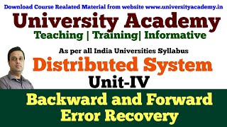 DS29Backward and Forward error recovery in distributed systemsRecovery in Concurrent System [upl. by Yvaht]