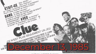 What Happened to “Clue The Movie” on December 13 1985 [upl. by Anerda685]