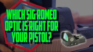 Which SIG Romeo Optic is Right for Your Pistol [upl. by Onifur]