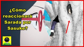 La reaccion de Sarada sobre Sasuke árbol se Avecina en Boruto Two Blue Vortex Sarada No va a Llorar [upl. by Isherwood]