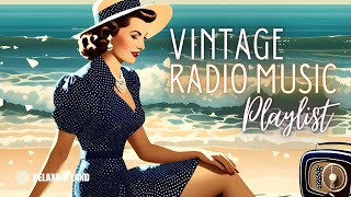 Vintage Radio Music Playlist 1930s amp 1940s Songs [upl. by Acinomahs62]