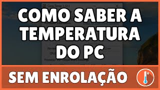 Como Saber a Temperatura do PC [upl. by Gherardi]