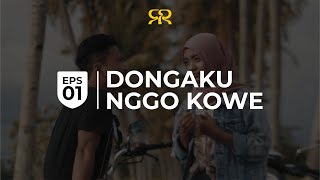 Slemanreceh  Dongaku Nggo Kowe Official Music Video Eps 1 [upl. by Valley]