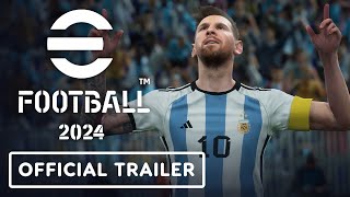 eFootball 2024  Official Launch Trailer [upl. by Ahcurb]