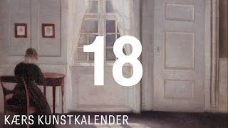 Kærs Kunstkalender 2020  Afsnit 18 Hvem hjalp Hammersøi [upl. by Myk]