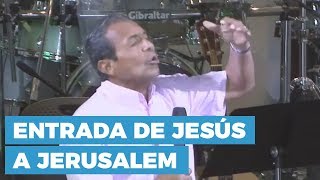 El Propósito de la Entrada de Jesús a Jerusalén [upl. by Llerref]