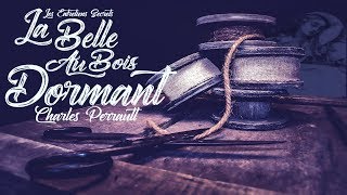 La Belle au Bois Dormant Charles Perrault Conte Audio [upl. by Hsirt]