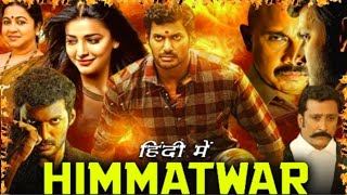 Himmatwar Full Movie In Hindi Dubbed  1080p HD  Shruti Hassan  Vishal  Facts amp Review [upl. by Poler]