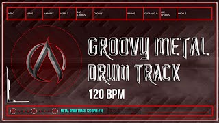 Groovy Metal Drum Track 120 BPM HQHD [upl. by Giddings]