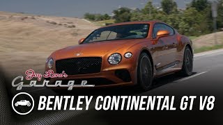 2020 Bentley Continental GT V8  Jay Leno’s Garage [upl. by Ohploda421]