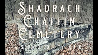 Virtual Cemetery Tour Shadrach Chaffin Cemetery [upl. by Eedak887]