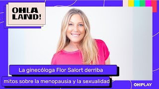 Flor Salort desmiente mitos sobre menopausia y sexualidad [upl. by Nauqel696]