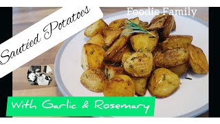 Sautéed Potatoes with Garlic amp Rosemary perfect side dish sauteedpotatoes [upl. by Latsirhc815]