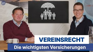 Vereinsrecht Die 3 wichtigsten Versicherungen für Vereine  Stiftungen  npo newsampwissen Folge 54 [upl. by Ingar]