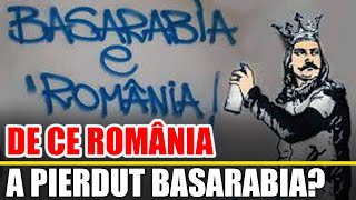 DE CE Romania A Pierdut Basarabia [upl. by Adele]