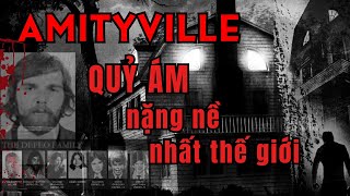 Amityville  FULL Thảm án cả gia đình  Căn nhà bị ÁM khủng khiếp nhất trên Thế Giới [upl. by Areema77]