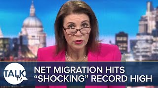 BREAKING Net Migration Hits Record 606000  Julia HartleyBrewer Reacts To quotShockingquot Figures [upl. by Stead]