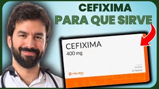 CEFIXIMA💊 Todo Lo Que Necesitas Saber  MÁS [upl. by Agnella503]