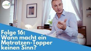 MatratzenTopper  Brauche ich einen  Folge 16 [upl. by Martinson]