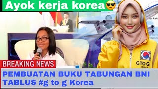 PETUNJUK CARA PEMBUATAN BNI TAPLUS BNI G TO G KOREA 😃 [upl. by Pearle117]