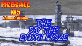 Fireball XL5 The Day the Earth Froze [upl. by Yme]