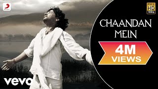 Kailash Kher  Chaandan Mein [upl. by Viguerie161]