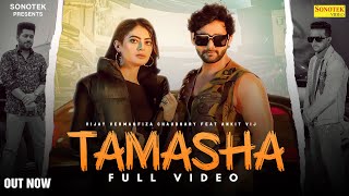 Tamasha Official Song  Vijay Varma Fiza Chaudhary Ankit Vij Ricky Singh  Latest Haryanvi Song [upl. by Joette728]