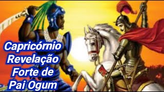 Capricórnio♑Mensageiro de Pai Ogum tem uma Revelação importante pra você⚔️🗡️⚔️ [upl. by Nerland]