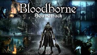 Bloodborne Soundtrack OST  Amygdala [upl. by Ailes388]