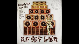 Blood and Fyah Sound  Ruff Stuff Galore  RootsDubStepperSound System [upl. by Tekla110]