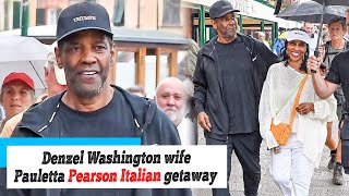 Denzel Washington wife Pauletta Pearson Italian getaway  latest news 2023  news 2023 [upl. by Jaf]