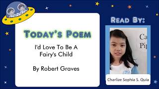 Poetry Pod  Id Love To Be A Fairys Child [upl. by Valentia]