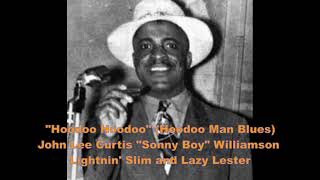 ■ quotHoodoo Hoodooquot Hoodoo Man Blues  John Lee Curtis quotSonny Boyquot Williamson Lightnin Slim [upl. by Einnor319]