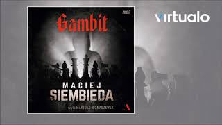 Maciej Siembieda quotGambitquot audiobook Czyta Mariusz Bonaszewski [upl. by Doughty]