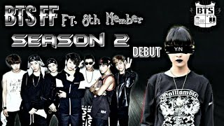 Bts ff 8th Member Episode 2 •When YN gets bullied during a fansign• S2 [upl. by Alby]