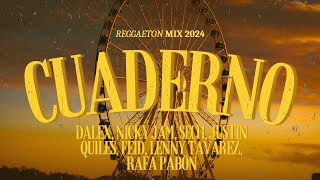 Cuaderno LetraLyrics  Dalex Nicky Jam Sech Justin Quiles Feid  Reggaeton 2024 [upl. by Lasala]