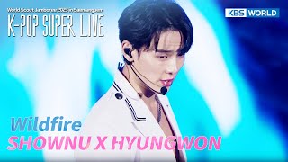 Wildfire  SHOWNU X HYUNGWONMONSTA X KPOP SUPER LIVE  KBS WORLD TV 230811 [upl. by Gyimah]