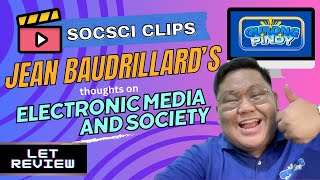 Jean Baudrillards Electronic Media and Society  Gurong Pinoy LET Review [upl. by Cullan506]