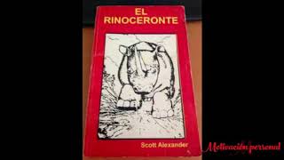 EL RINOCERONTE AUDIO LIBRO [upl. by Annayak539]