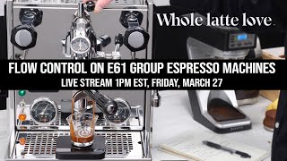 Introduction to Flow Control on E61 Group Espresso Machines [upl. by Belayneh215]