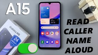 How To Enable Caller Name Announcer On Samsung Galaxy A15 [upl. by Cheng722]